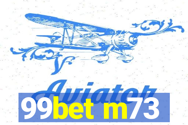 99bet m73